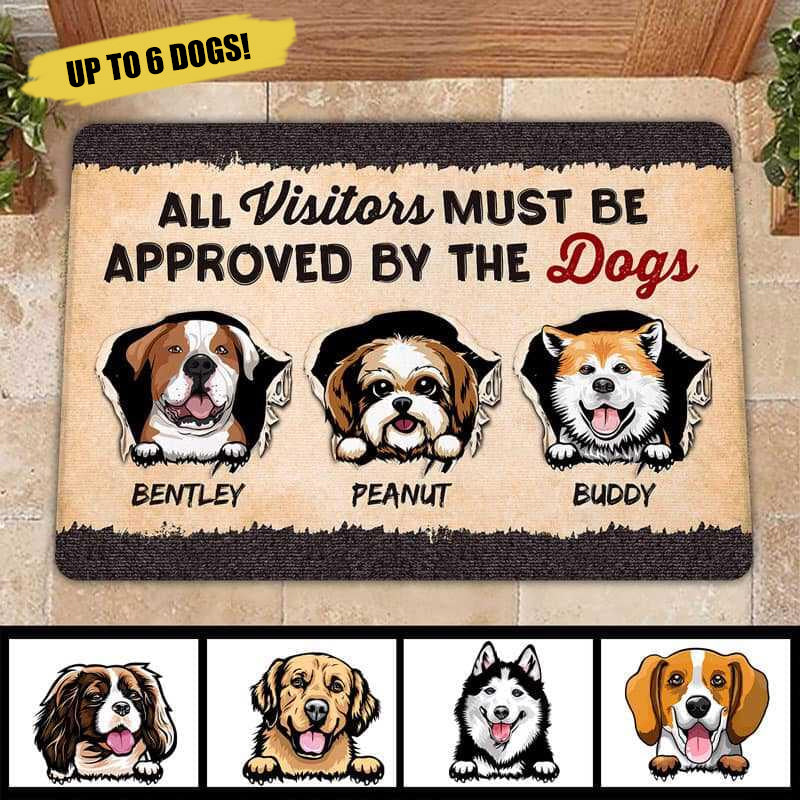 All Visitors Must Be Approved By The Dogs Personalized Doormat