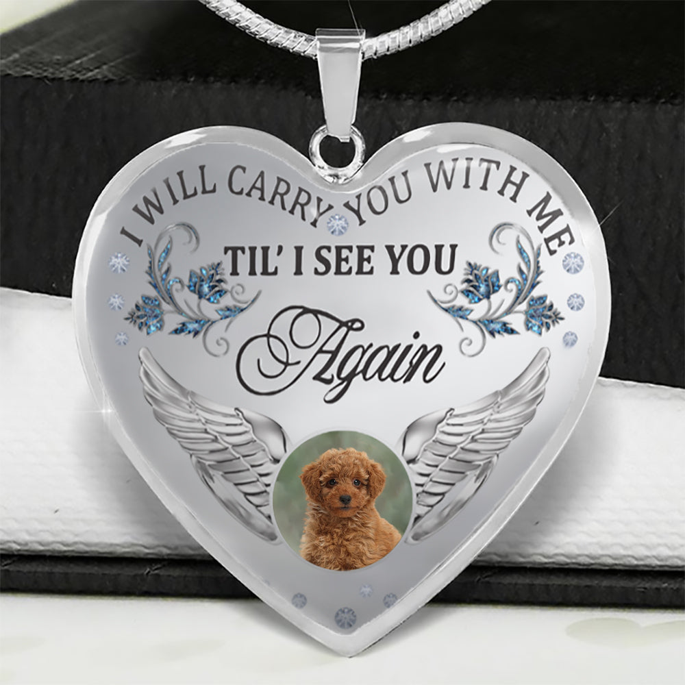 Toy Poodle Carry You With Me Memorial Necklace
